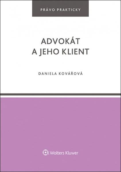Advokát a jeho klient - 978-80-7676-105-6