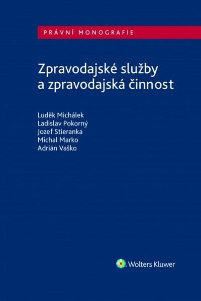 Zpravodajské služby a zpravodajská činnost - 978-80-7598-725-9
