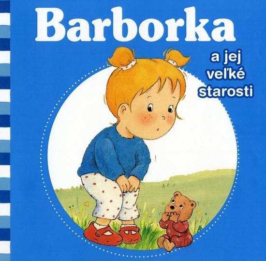 Barborka a jej veľké starosti - 978-80-8142-068-9