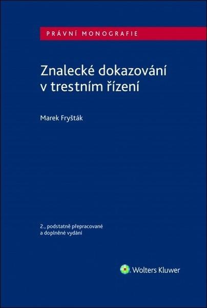 Levně Znalecké dokazování v trestním řízení