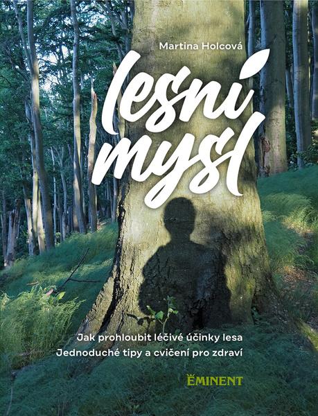 Levně Lesní mysl