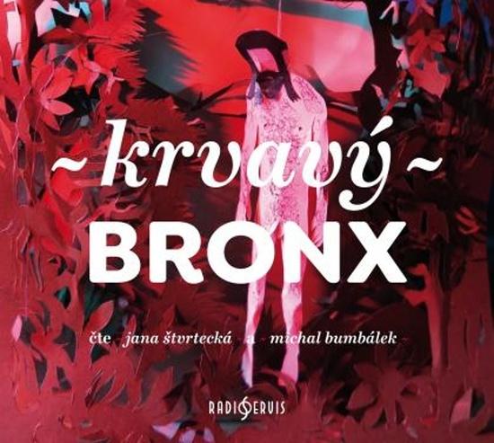 Levně Krvavý Bronx