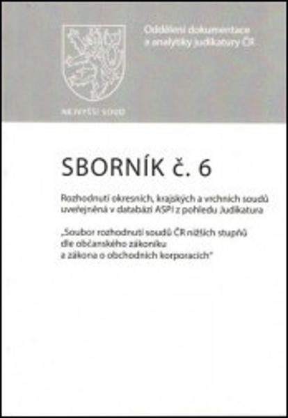 Sborník č. 6 Rozhodnutí okresních, krajských a vrchních soudů - 978-80-7552-890-2