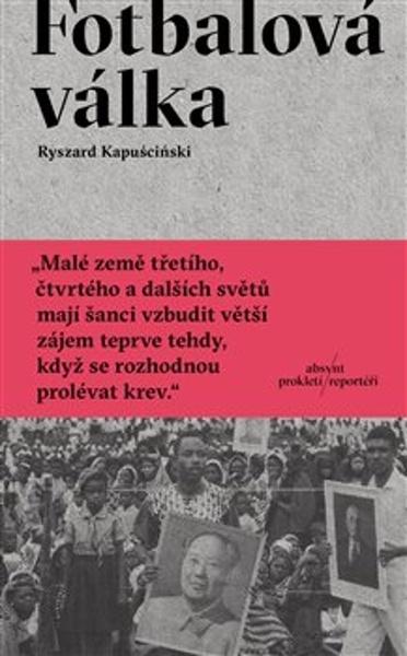 Fotbalová válka - 978-80-8203-247-8