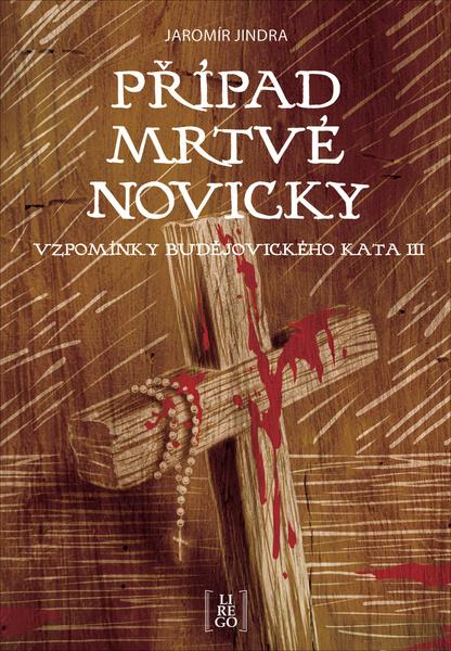 Případ mrtvé novicky - 978-80-907932-6-2