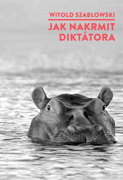 Jak nakrmit diktátora - 978-80-7675-016-6
