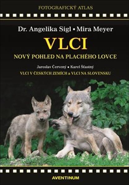 Vlci - Nový pohled na plachého lovce - Karel Šťastný - 978-80-7442-121-1