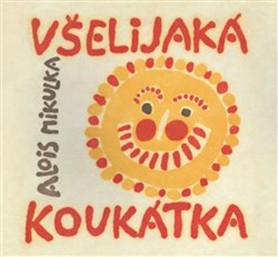 Všelijaká koukátka - 978-80-7530-290-8