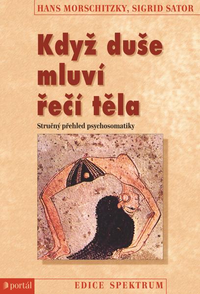 Když duše mluví řečí těla - 978-80-262-0972-0