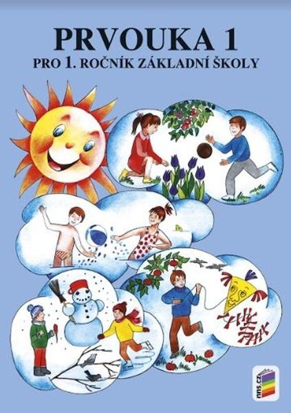 Prvouka 1 pro 1. ročník základní školy - 978-80-7289-977-7