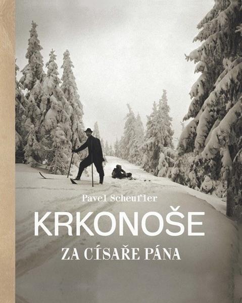 Levně Krkonoše za císaře pána