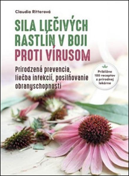 Levně Sila liečivých rastlín v boji proti vírusom