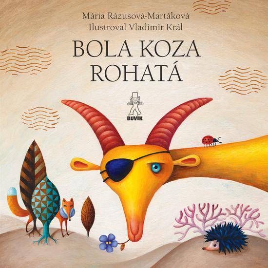 Bola koza rohatá Dedko repku zasadil - 978-80-8124-121-5