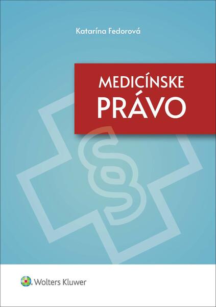 Medicínske právo - 978-80-571-0361-5