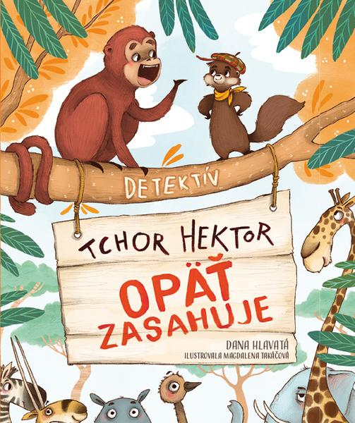 Detektív tchor Hektor opäť zasahuje - 978-80-573-0108-0