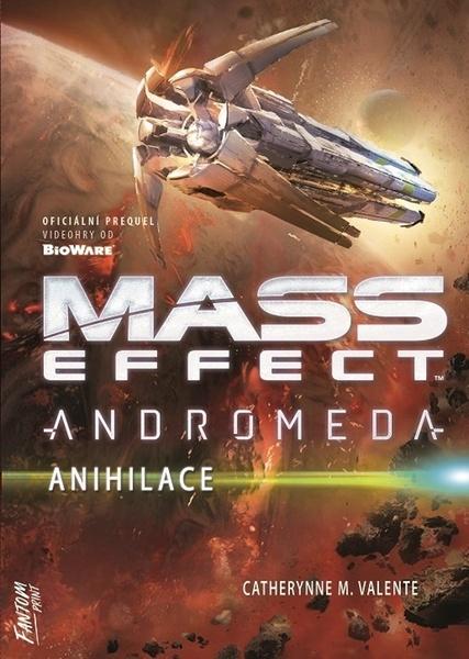 Mass Effect Andromeda  Anihilace - 978-80-7594-082-7