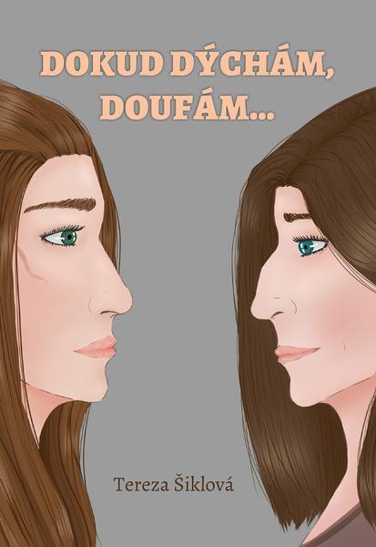 Dokud dýchám, doufám… - 978-80-7475-353-4