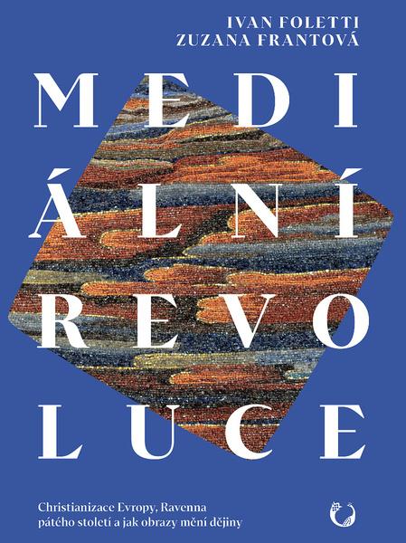 Mediální revoluce - 978-80-7485-232-9