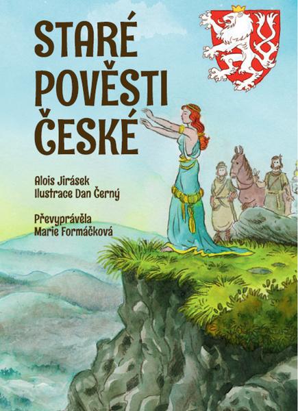 Staré pověsti české - 978-80-7451-483-8