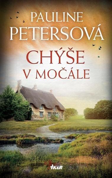Chýše v močále - 978-80-249-4454-8