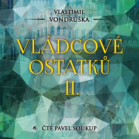 Levně Vládcové ostatků II.