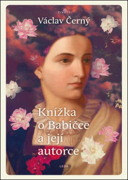 Knížka o Babičce a její autorce - 978-80-7335-747-4