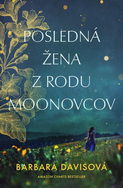 Posledná žena z rodu Moonovcov - 978-80-973727-2-9