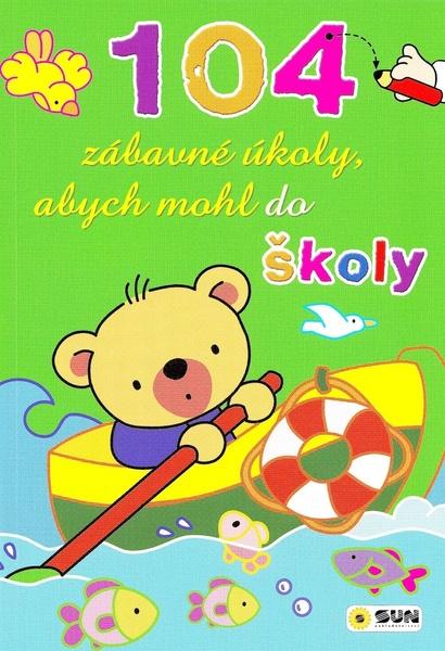 Levně 104 zábavné úkoly, abych mohl do školy