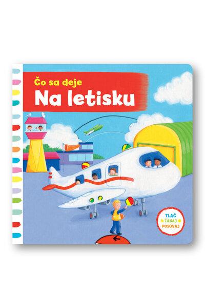 Čo sa deje na letisku - 978-80-567-0066-2