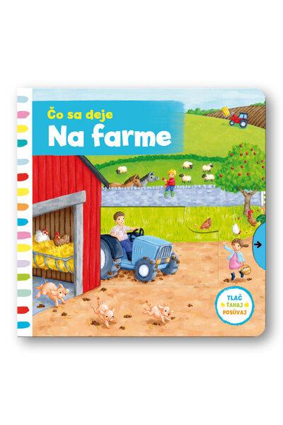 Čo sa deje na farme - 978-80-567-0067-9