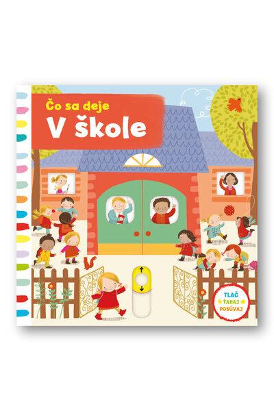 Čo sa deje v škole - 978-80-567-0051-8