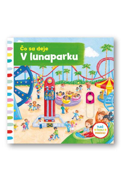 Čo sa deje v lunaparku - 978-80-567-0075-4