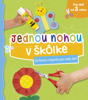 Jednou nohou v škôlke - 978-80-567-0813-2