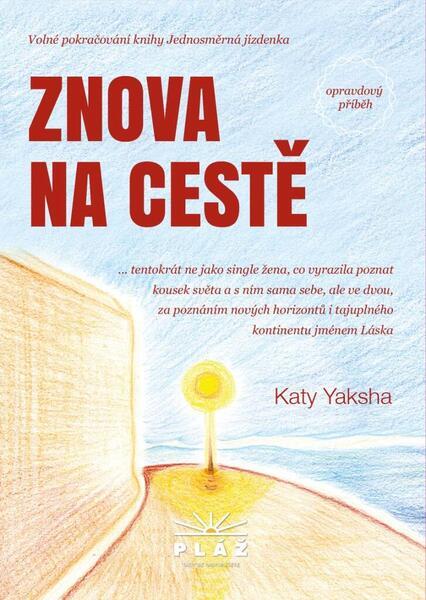 Levně Znova na cestě Opravdový příběh