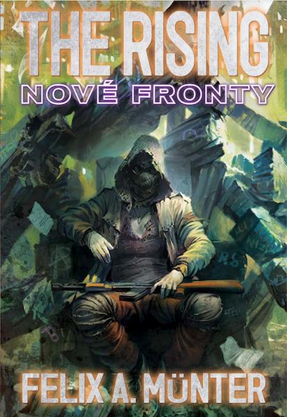 The Rising Nové fronty - 978-80-87761-70-0