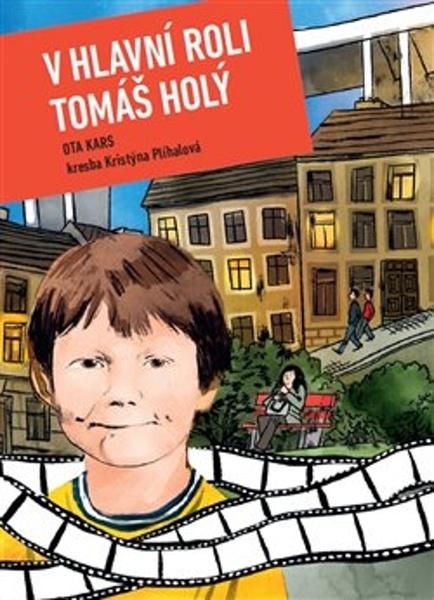 V hlavní roli Tomáš Holý - 978-80-257-3495-7