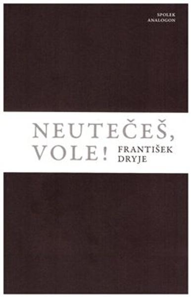 Levně Neutečeš, vole!!