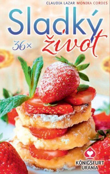 36x Sladký život - 978-80-7370-461-2