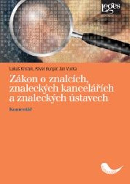 Zákon o znalcích, znaleckých kancelářích a znaleckých ústavech - 978-80-7502-511-1
