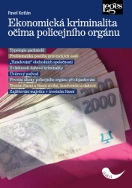Ekonomická kriminalita očima policejního orgánu - 978-80-7502-488-6