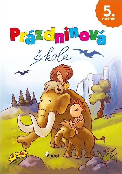 Prázdninová škola 5. ročník - 978-80-7353-752-4