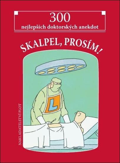 Levně Skalpel, prosím!