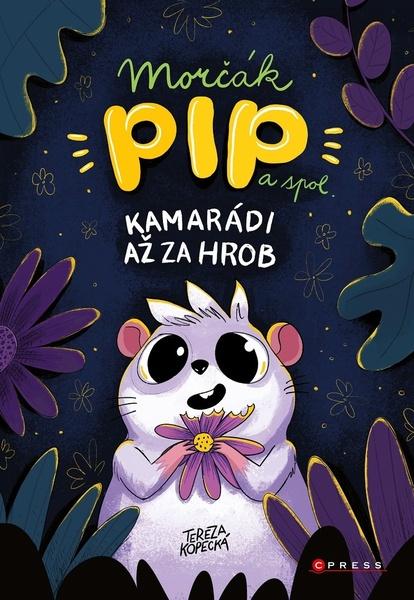 Morčák Pip a spol. - 978-80-264-3690-4