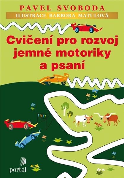 Levně Cvičení pro rozvoj jemné motoriky a psaní