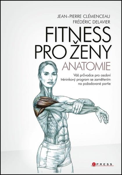 Fitness pro ženy Anatomie - 978-80-264-3633-1