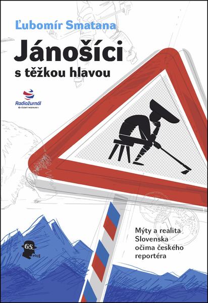 Jánošíci s těžkou hlavou - 978-80-903944-6-9
