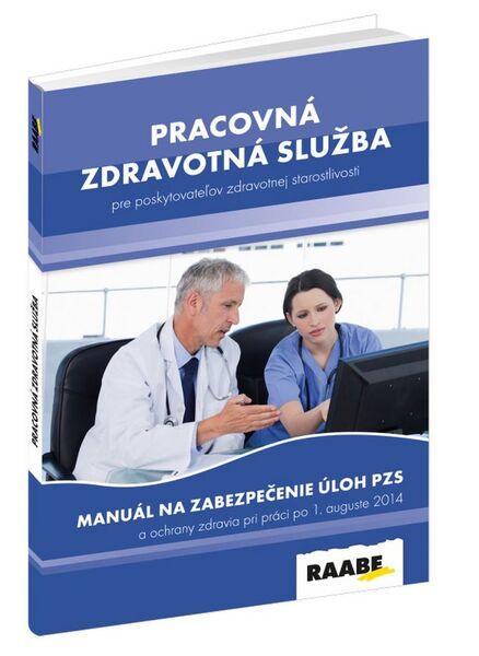 Pracovná zdravotná služba pre poskytovateľov zdravotnej starostlivosti - 978-80-8140-128-2