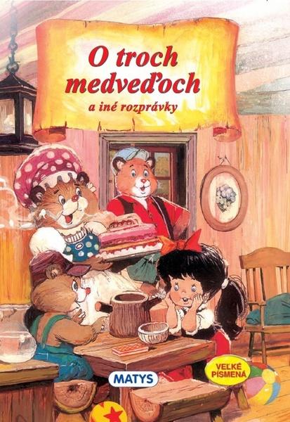 O troch medveďoch a iné rozprávky - 978-80-8088-473-4