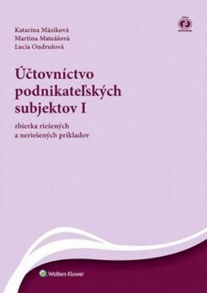 Účtovníctvo podnikateľských subjektov I - 978-80-8168-374-9