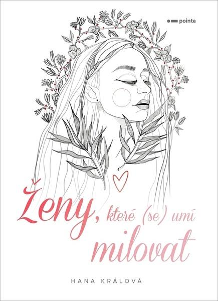 Levně Ženy, které (se) umí milovat